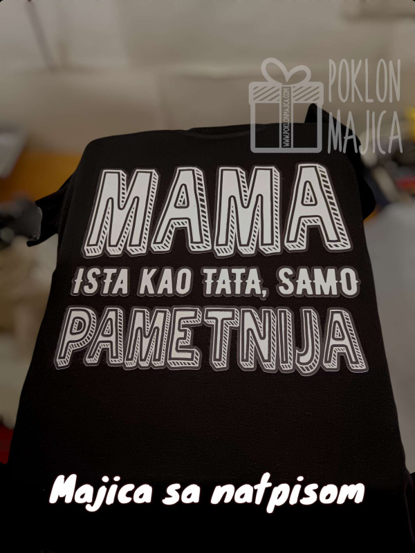 Majice sa stampom natpisom slikom/Za mamu tatu/Compress_20240926_124652_2455.jpg